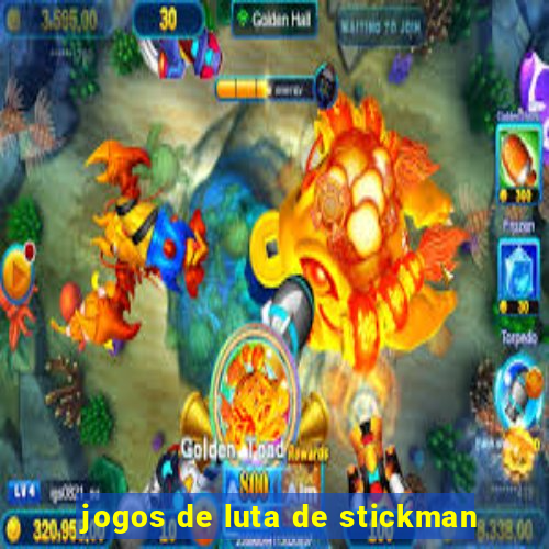 jogos de luta de stickman